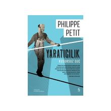 Yaratıcılık (Ciltli) - Philippe Petit