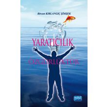 Yaratıcılık Özgürlüktür - Bircan Kırlangıç Şimşek