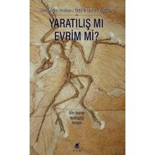 Yaratılış Mı Evrim Mi? - Laurie R. Godfrey Andrew J. Petto