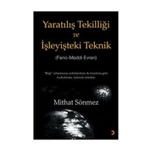 Yaratılış Tekilliği ve İşleyişteki Teknik - Mithat Sönmez