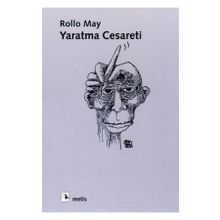 Yaratma Cesareti - Rollo May