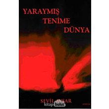 YARAYMIŞ TENIME DÜNYA - SEVIL AVŞAR