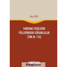 Yardımcı Kişilerin Fiillerinden Sorumluluk - Semih Yünlü