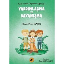 Yardımlaşma ve Dayanışma - Kedi Tombi Değerler Eğitimi 1 - Özlem Pınar İvaşçu