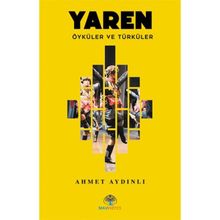 Yaren - Ahmet Aydınlı