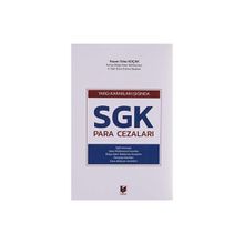 Yargı Kararları Işığında SGK Para Cezaları - Nazım Taha Koçak
