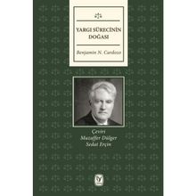 Yargı Sürecinin Doğası - Benjamin N. Cardozo
