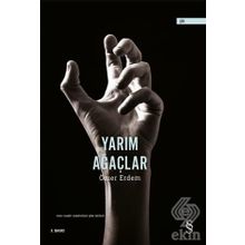 Yarım Ağaçlar - Ömer Erdem