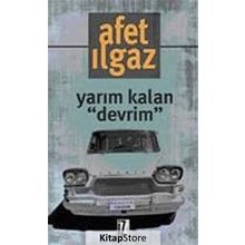 YARIM KALAN DEVRIM - AFET ILGAZ