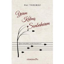 Yarım Kalmış Sonbaharım Nur Yaramaz