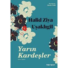 Yarın Kardeşler - Seçme Öyküler - Kolektif