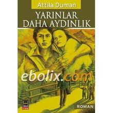Yarınlar Daha Aydınlık - attilla duman