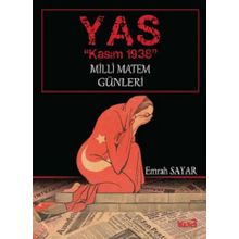 YAS - Kasım 1938 Milli Matem Günleri