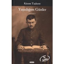 Yaşadığım Günler - Kazım Taşkent