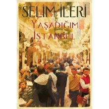 YAŞADIĞIM İSTANBUL - GENEL