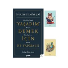 Yaşadım Demek İçin Ne Yapmalı? - Muazzez İlmiye Çığ Büşra Sanay