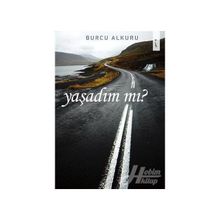 Yaşadın mı - Burcu Alkuru