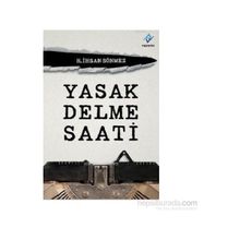 Yasak Delme Saati - H. İhsan Sönmez