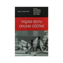 YAŞAM BOYU OKUMA EĞITIMI - ÜZEYIR SÜĞÜMLÜ;FUNDA KESKIN;GÖKÇEN GÖÇEN;ELIF AYDIN;TUĞBA DEMIRTAŞ;ZEKERIYYA KANTAŞ