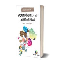 Yaşam Dönemleri Vu Uyum Sorunları Psikoloji Seti - Tuncay Oral