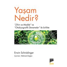 YAŞAM NEDIR - ERWIN SCHRÖDİNGER