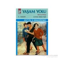 YAŞAM YOLU I - ANTON S. MAKARENKO