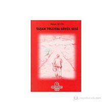 YAŞAM YOLUNDA GÖNÜL SESI - HASAN SEVIN