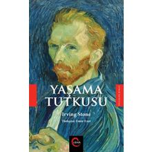 Yaşama Tutkusu - Irving Stone
