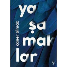 Yaşamaklar - Caner Almaz