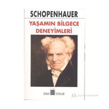 YAŞAMIN BILGECE DENEYIMLERI - ARTHUR SCHOPENHAUER