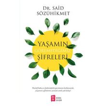 Yaşamın Göremediğimiz Şifreleri - Said Sözühikmet