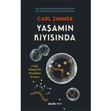 Yaşamın Kıyısında - Carl Zimmer