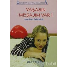 YAŞASIN MESAJIM VAR - JOACHIM FRIEDRICH