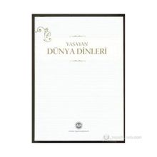 Yaşayan Dünya Dinleri - Şinasi Gündüz