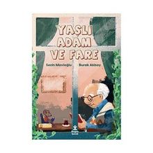 Yaşlı Adam ve Fare - Doğan Çocuk
