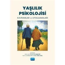 Yaşlılık Psikolojisi Nobel Akademik Yayıncılık