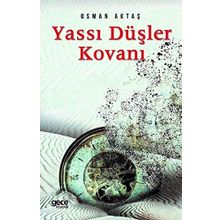 Yassı Düşler Kovanı - Osman Aktaş