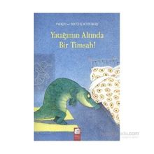 Yatağımın Altında Bir Timsah - ingrid ve dieter schubert Dieter Schubert