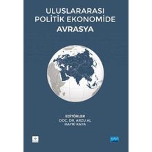 Yayıncılık Uluslararası Politik Ekonomide Avrasya Adil Akıncı