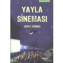Yayla Sineması - Ahmet Günbaş