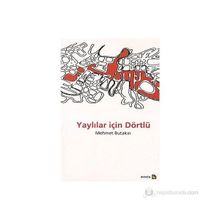 Yaylılar İçin Dörtlü - Mehmet Butakın