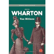 Yaz Bitince - Edith Wharton