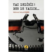Yaz Dediniz Ben De Yazdım - Mehmet Selçuk Esmer