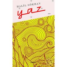 Yaz - Halil Gökhan