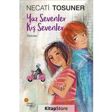 Yaz Sevenler Kış Sevenler - Necati Tosuner