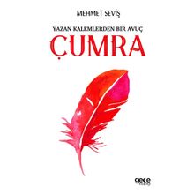Yazan Kalemlerden Bir Avuç Çumra - Mehmet Seviş