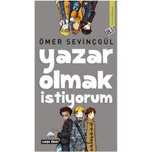 YAZAR OLMAK İSTIYORUM - ÖMER SEVINÇGÜL