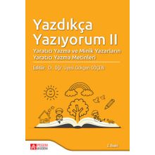 Yazdıkça Yazıyorum II - Pegem Akademi Yayıncılık