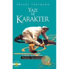 YAZI VE KARAKTER - TUNCEL ALTINKÖPRÜ
