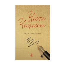 Yazı ve Yaşam - Ömer Faruk Köse